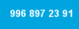 996 897 23 91 996 897 23 91